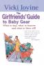 The Girlfriends' Guide to Baby Gear