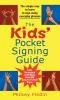 The Kids' Pocket Signing Guide