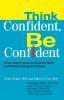 Think Confident Be Confident