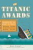 The Titanic Awards