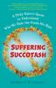 Suffering Succotash