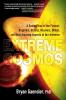 Extreme Cosmos