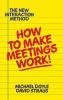 How to Make Meetings Work!