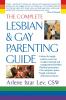 The Complete Lesbian and Gay Parenting Guide