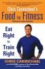 Chris Carmichael's Food for Fitness