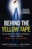 Behind the Yellow Tape