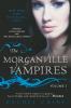 The Morganville Vampires Volume 1