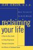 Reclaiming Your Life