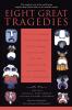 Eight Great Tragedies