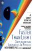Faster Than Light