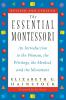 The Essential Montessori