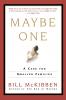 Maybe One