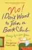 No! I Don't Want to Join a Book Club
