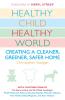Healthy Child Healthy World