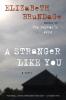 A Stranger Like You