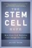 The Stem Cell Hope