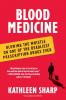 Blood Medicine