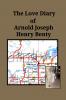 The Love Diary of Arnold Joseph Henry Benty