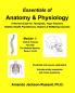 Essentials of Anatomy and Physiology A Review Guide Module 1