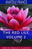 The Red Lily Volume 2 (Esprios Classics)