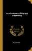 Practical Prescribing and Dispensing