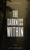 The Darkness Within