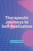 Therapeutic Journeys to Self-Realisation