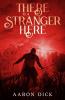 There Is A Stranger Here