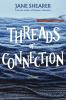 Threads of Connection