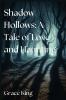 Shadow Hollows