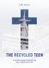 The Recycled Teen