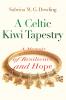 A Celtic Kiwi Tapestry