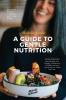 A Guide to Gentle Nutrition