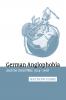 German Anglophobia and the Great War 1914 1918