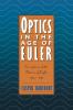 Optics in the Age of Euler