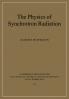 The Physics of Synchrotron Radiation