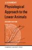 Physiological Approach to the Lower Animals