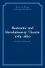 Romantic and Revolutionary Theatre 1789 1860