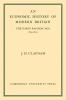 An Economic History of Modern Britain
