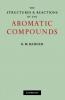 The Structures and Reactions of the Aromatic Compounds