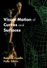 Visual Motion of Curves and Surfaces