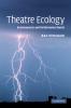 Theatre Ecology
