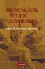Imperialism Art and Restitution