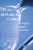 Explaining Institutional Change