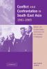 Conflict and Confrontation in South East Asia 1961 1965