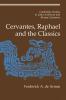Cervantes Raphael and the Classics
