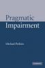 Pragmatic Impairment