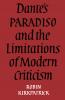 Dante's Paradiso and the Limitations of Modern Criticism