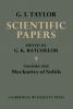 The Scientific Papers of Sir Geoffrey Ingram Taylor