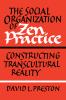 The Social Organization of Zen Practice